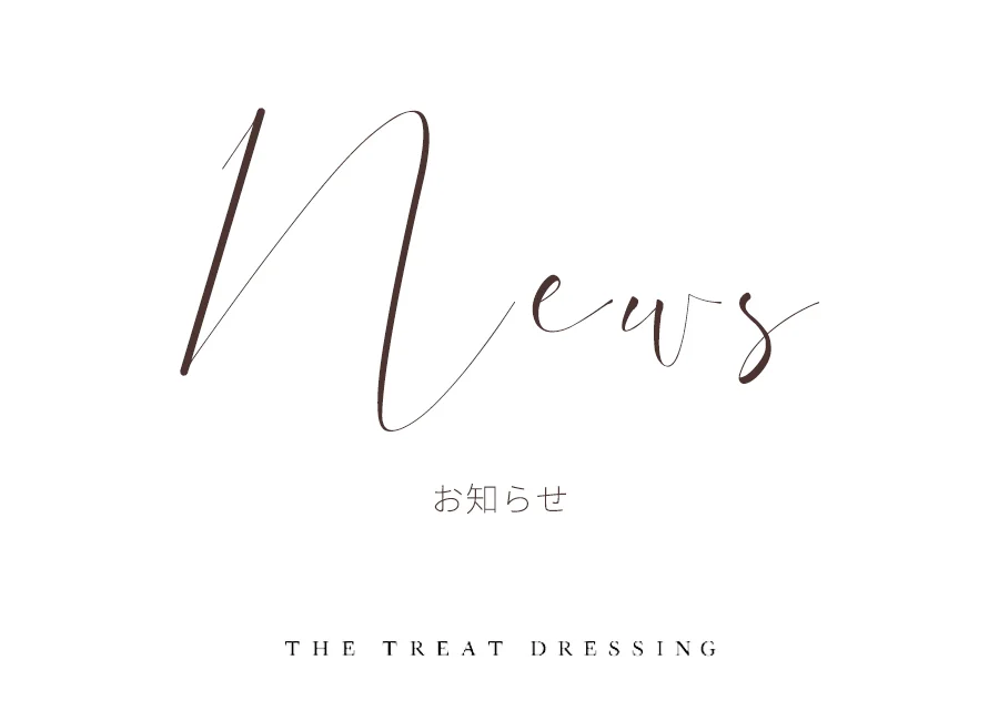 THE TREAT DRESSING at BARNEYS NEW YORK YOKOHAMA（ザ トリート ドレッシング バーニーズニューヨーク 横浜店）閉店のお知らせ